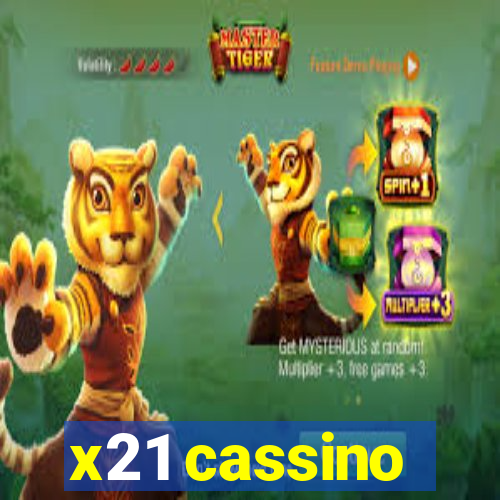 x21 cassino